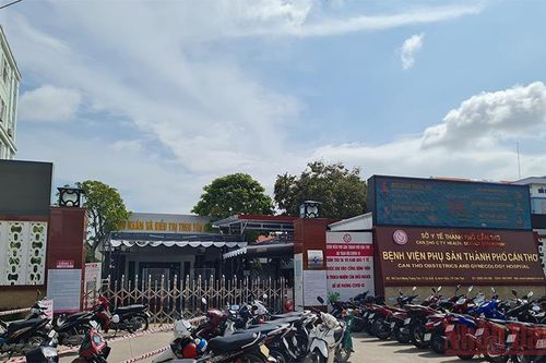 Phong tỏa tạm thời Bệnh viện Phụ sản TP Cần Thơ