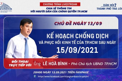 Phó Chủ tịch TP.HCM sẽ đối thoại trực tiếp về kế hoạch phục hồi kinh tế sau 15/9