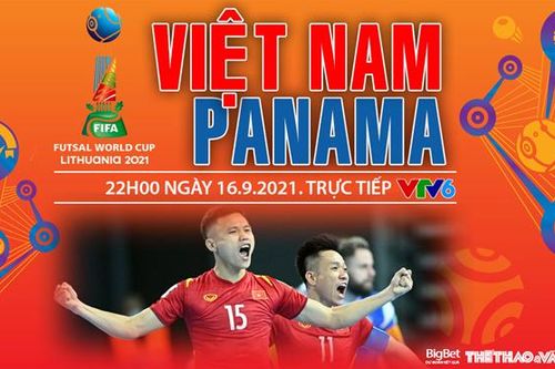 VIDEO Futsal Việt Nam vs Panama, Futsal World Cup 2021