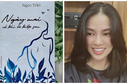 Tác giả Ngọc Trần ra mắt 'Ngày mai có khi là kiếp sau' về những 'phận đàn bà chìm nổi'