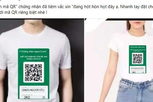 Bùng nổ dịch vụ in ấn mã QR tiêm chủng lên áo, thẻ đeo, ốp điện thoại, giá rẻ bất ngờ