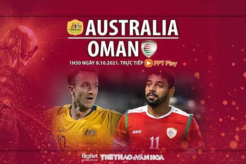 Soi kèo nhà cái Úc vs Oman. Nhận định, dự đoán bóng đá World Cup 2022 (1h30, 8/10)