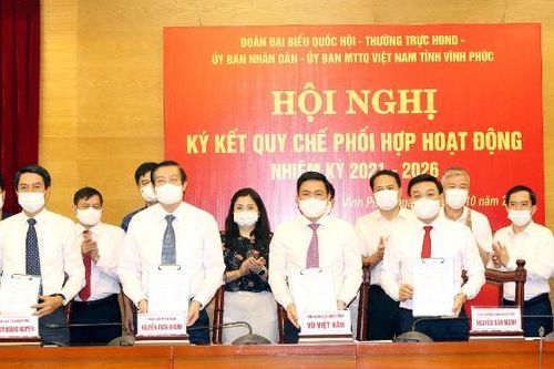 Vĩnh Phúc: Ký kết quy chế phối hợp giữa Đoàn ĐBQH, Thường trực HĐND, UBND, Ủy ban MTTQ Việt Nam tỉnh