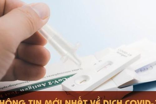 Thông tin mới nhất về diễn biến dịch COVID-19 tại Việt Nam