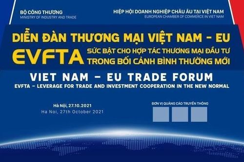 Đòn bẩy từ EVFTA trong bối cảnh bình thường mới