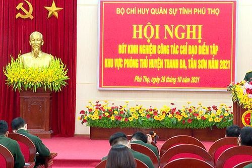 Rút kinh nghiệm công tác chỉ đạo diễn tập khu vực phòng thủ