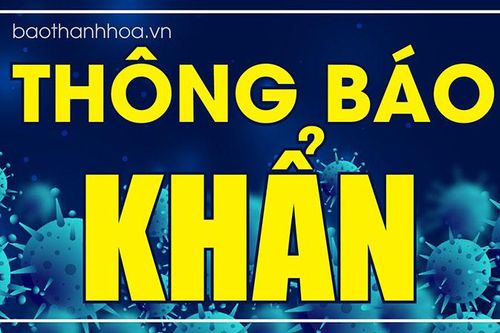 Thông báo các mốc dịch tễ của 4 ca mắc COVID-19 mới ghi nhận tại TP Thanh Hóa