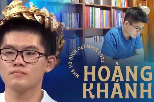 Cùng 'khui' vài bí mật nho nhỏ, đáng yêu của nhà vô địch Olympia 2021 Hoàng Khánh nhé!