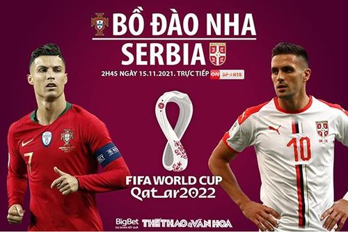 Soi kèo nhà cái Bồ Đào Nha vs Serbia. Nhận định, dự đoán bóng đá vòng loại World Cup (2h45, 15/11)