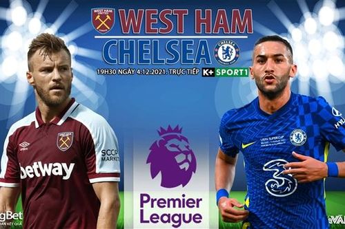 Soi kèo nhà cái West Ham vs Chelsea. Nhận định, dự đoán bóng đá Anh (19h30, 4/12)