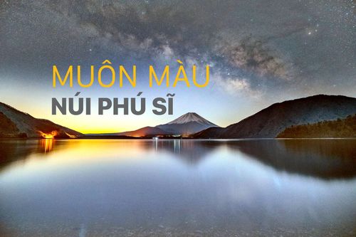 Muôn màu núi Phú Sĩ