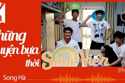 Đọc truyện đêm khuya: Những chuyện bựa thời sinh viên: Phần 4,5 (Tác giả: Song Hà)