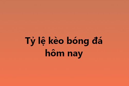 Tỷ lệ kèo, soi kèo nhà cái, keonhacai, nhận định bóng đá hôm nay 10/12, 11/12