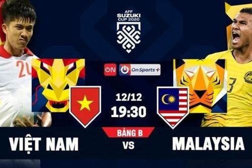 Việt Nam vs Malaysia: 'Chung kết' sớm tại bảng B AFF Cup 2021