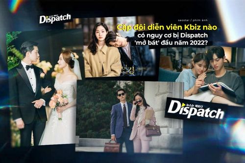 Dự đoán cặp đôi diễn viên Kbiz nào có nguy cơ bị Dispatch 'mở bát' đầu năm 2022?