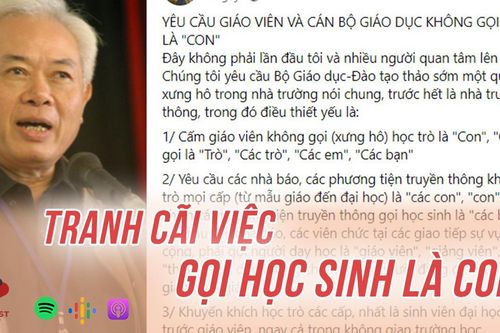 Quan điểm trái chiều xung quanh ý kiến không gọi học sinh là 'con'