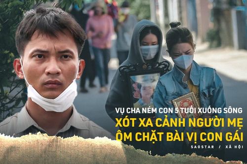 Vụ cha ném con 5 tuổi xuống sông: Xót xa cảnh người mẹ trẻ cạn nước mắt ôm chặt bài vị con gái