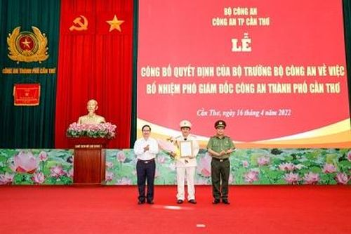 Cần Thơ: Bổ nhiệm tân Phó Giám đốc Công an thành phố