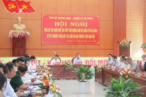 Quảng Nam và Đà Nẵng ký kết chương trình hợp tác giữa 2 địa phương