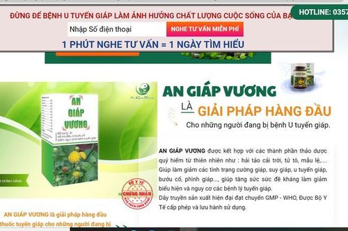 An Giáp Vương: TPCN 'thổi phồng' công dụng điều trị u tuyến giáp?