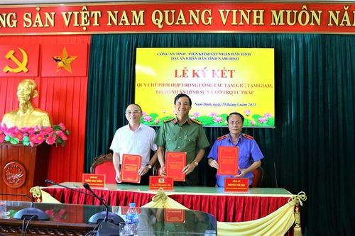 Công an-VKSND-TAND tỉnh Nam Định: Ký Quy chế phối hợp trong công tác tạm giữ, tạm giam, THAHS &HTTP