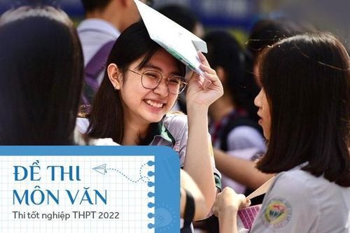'Chiếc thuyền ngoài xa' vào đề thi môn Ngữ Văn tốt nghiệp THPT 2022