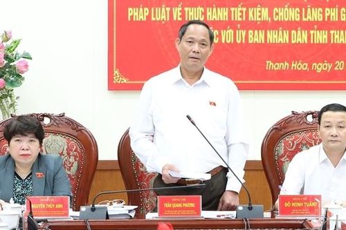 Phó Chủ tịch Quốc hội, Thượng tướng Trần Quang Phương chủ trì làm việc với Thanh Hóa về giám sát thực hành tiết kiệm, chống lãng phí