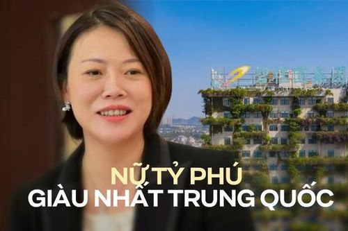 Dương Huệ Nghiên: 25 tuổi trở thành nữ tỷ phú giàu nhất Trung Quốc, chỉ thích làm từ thiện