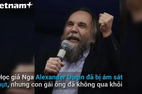 Vụ ám sát hụt nhằm vào học giả Nga Alexander Dugin