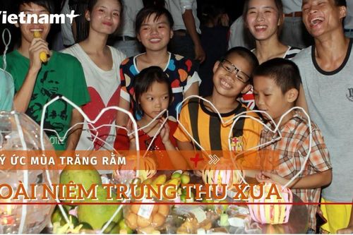 Hoài niệm Trung Thu xưa qua ký ức của người trưởng thành
