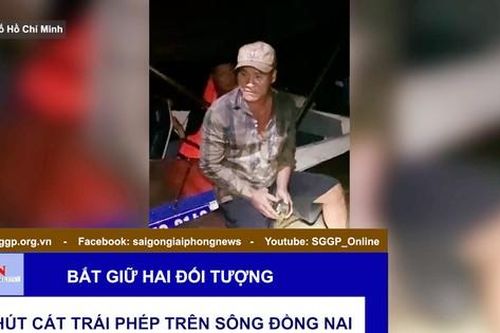 Bắt giữ 2 đối tượng hút cát trái phép trên sông Đồng Nai