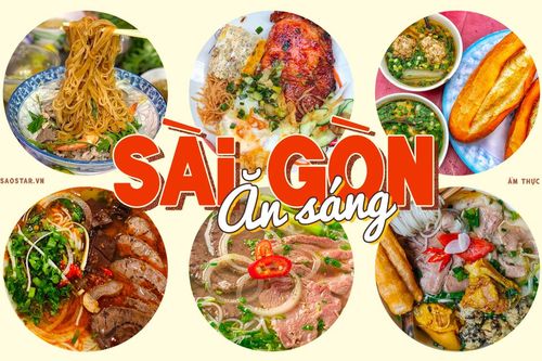 Những món ăn sáng được yêu thích ở Sài Gòn