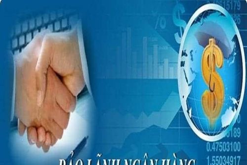 Sửa đổi một số nội dung về bảo lãnh ngân hàng