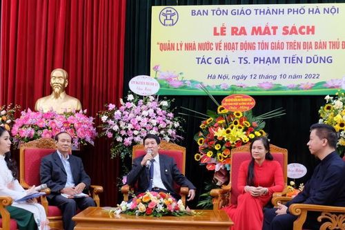 Ra mắt sách 'Quản lý nhà nước về hoạt động tôn giáo trên địa bàn Thủ đô Hà Nội'