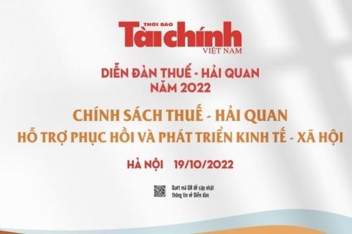 Ngày 19/10 diễn ra Diễn đàn Thuế - Hải quan năm 2022