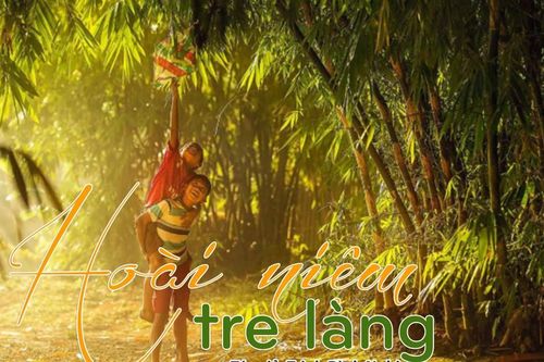 Tản văn hay: Hoài niệm tre làng