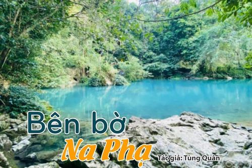 Đọc truyện đêm khuya: Bên bờ Na Phạ