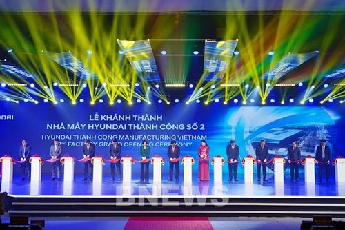 Khánh thành nhà máy Hyundai Thành Công Việt Nam số 2