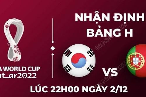 Dự đoán World Cup 2022: Hàn Quốc vs Bồ Đào Nha - Đội bóng xứ kim chi vượt ải thành công?