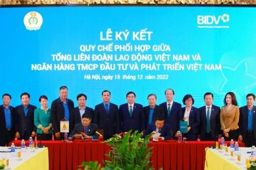 BIDV và Tổng Liên đoàn Lao động Việt Nam ký kết Quy chế phối hợp