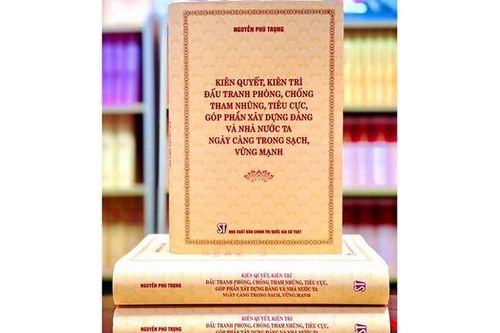 Cuốn sách của Tổng Bí thư: Trị tận gốc tham nhũng