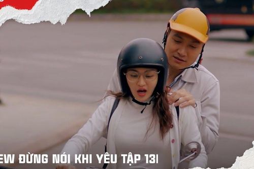 'Đừng nói khi yêu' tập 13: Quy gãy tay vì bảo vệ Ly, Tú thích Linh ra mặt