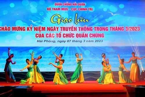 Bộ Tham mưu và Cục Chính trị Hải quân tổ chức giao lưu chào mừng kỷ niệm ngày truyền thống trong tháng 3