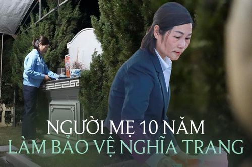 Người mẹ đơn thân 'ngủ' ở nghĩa trang Hòa Bình để kiếm tiền nuôi con