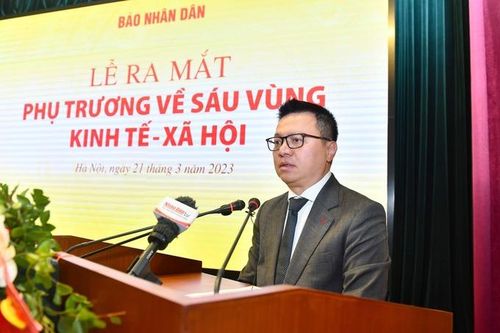 Báo Nhân Dân ra mắt phụ trương về sáu vùng kinh tế-xã hội