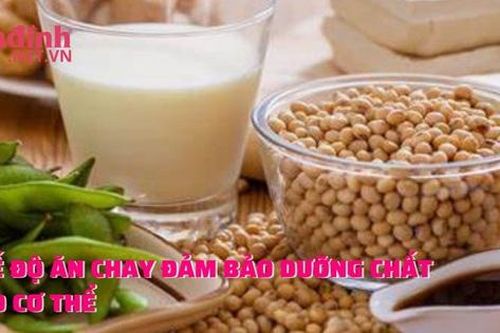 Chế độ ăn chay đảm bảo dưỡng chất cho cơ thể