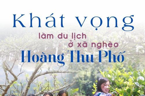 Khát vọng làm du lịch ở xã nghèo Hoàng Thu Phố