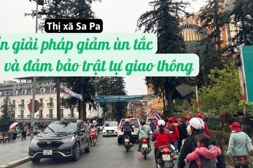Thị xã Sa Pa: Nhiều giải pháp giảm ùn tắc và đảm bảo trật tự giao thông