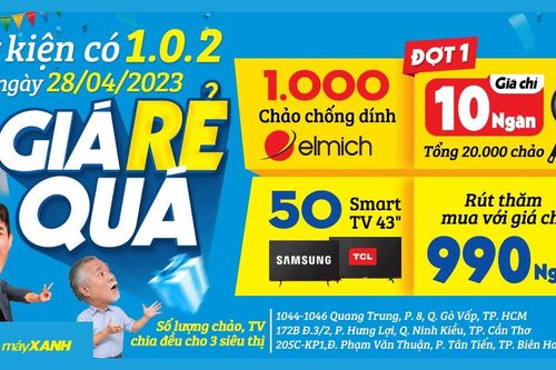Thế Giới Di Động và Điện Máy Xanh bùng nổ với sự kiện Giá Rẻ Quá