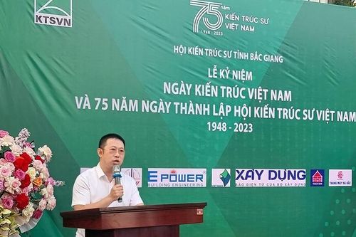 Hội Kiến trúc sư Bắc Giang cần chủ động tham gia và hòa nhập với xu thế kiến trúc trong nước và quốc tế